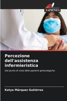 Percezione dell'assistenza infermieristica (Italian Edition) 6206396061 Book Cover