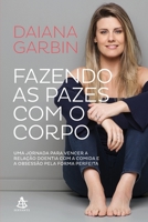 Fazendo as Pazes com o Corpo (Em Portugues do Brasil) 8543105412 Book Cover