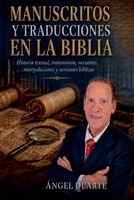 MANUSCRITOS Y TRADUCCIONES EN LA BIBLIA: Historia textual, transmisión, variantes, interpolaciones y versiones bíblicas (Spanish Edition) 9945960733 Book Cover