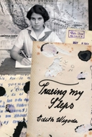 Tracing My Steps 1088053831 Book Cover