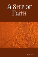 A Step of Faith 1300553308 Book Cover