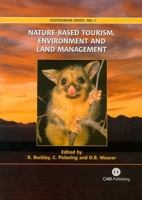 Nature-Based Tourism, Environment and Land Management 0851997325 Book Cover