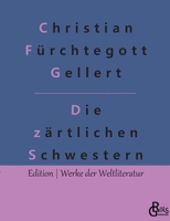 Die zärtlichen Schwestern 3337351336 Book Cover