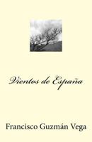 Vientos de España 1537071882 Book Cover