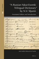 A RUSSIAN-YAKUT-EWENKI TRILINGUAL DICTIONARY"" BY N.V. SLJUNIN (The Languages of Asia, 18) 9004375627 Book Cover