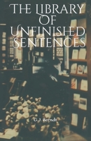The Library of Unfinished Sentences B0FH739XSV Book Cover