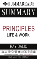 Summary of Principles: Life and Work by Ray Dalio 1652941908 Book Cover