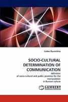 Socio-Cultural Determination of Communication 3843364362 Book Cover