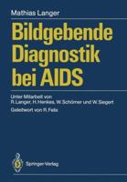 Bildgebende Diagnostik Bei Aids 3540502424 Book Cover