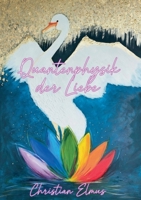 Quantenphysik der Liebe (German Edition) 3819229833 Book Cover