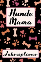 HUNDE MAMA Jahresplaner: Ohne Datum S��er Pinker Hunde Terminkalender Freier Planer f�r Schule Beruf Freizeit & Famile 52 Wochen (12 Monate) Kalender Wochenplaner Tagesplaner DIN A5 106 Seiten Geschen 1708214941 Book Cover