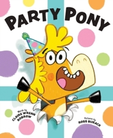 Party Pony 146423194X Book Cover