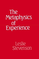 The Metaphysics of Experience 0198246994 Book Cover