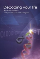 Decoding Your Life B0F5VLVL5L Book Cover