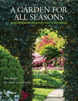 A Garden for All Seasons: Marjorie Merriweather Post's Hillwood 0847867889 Book Cover