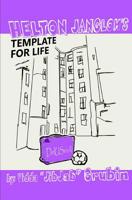 Helton Janglom's Template for Life 1500325376 Book Cover