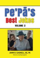 Pe'Pa's Best Jokes - Volume 2 0996419799 Book Cover