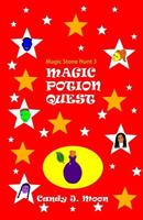Magic Potion Quest (Magic Stone Hunt Book 3) 1517195233 Book Cover