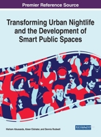 Transforming Urban Nightlife and the Development of Smart Public Spaces 1799870057 Book Cover