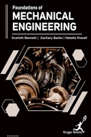 Foundations of Mechanical Engineering 1787156648 Book Cover