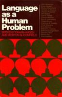 Language as a Human Problem 0393092615 Book Cover