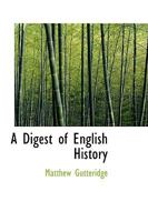 A Digest of English History 0526024100 Book Cover