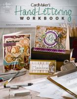 CardMaker's Hand-Lettering Workbook (Annie's Attic: Paper Crafts) 1596353783 Book Cover
