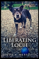 Liberating Louie 486752140X Book Cover