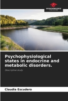 Psychophysiological states in endocrine and metabolic disorders. 6209998569 Book Cover