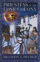 Priestess of the Lost Colony 194179985X Book Cover