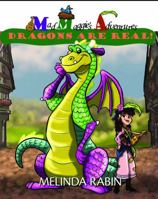 Mad Maggie's Adventures Dragons Are Real 0983332975 Book Cover