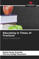 Educating in Times of Fracture 6630241800 Book Cover
