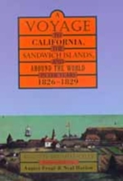 A Voyage to California, the Sandwich Islands, and Around the World in the Years 1826-1829 0520217527 Book Cover