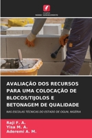 Avaliação DOS Recursos Para Uma Colocação de Blocos/Tijolos E Betonagem de Qualidade (Portuguese Edition) 6207523008 Book Cover