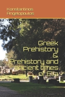 Greek Prehistory & Prehistory and ancient times of Elia B08F6DJ9HN Book Cover