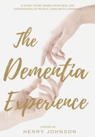The Dementia Experience 179701532X Book Cover