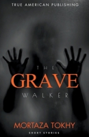 The Grave Walker B0CD7DQXM5 Book Cover