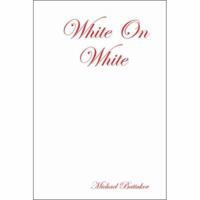 White on White 0615137377 Book Cover