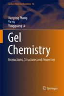 Gel Chemistry 9811349657 Book Cover