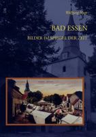 Bad Essen: Bilder im Spiegel der Zeit 3842359470 Book Cover