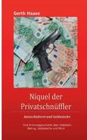 Níquel der Privatschnüffler: Blüten und kaschierte Kunstwerke (German Edition) 3744833003 Book Cover