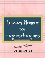 Lesson Planner For Homeschoolers: Teacher Lesson Planner & Record keeper Weekly and Monthly Calendar Agenda (8.5x11) Rose Marble (2020-2021) 1653427051 Book Cover
