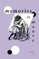 Memories in Mauve B0B5KV78LV Book Cover
