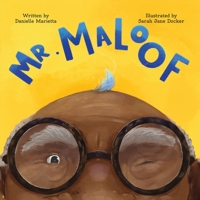 Mr. Maloof: A story about growing up 1735721832 Book Cover