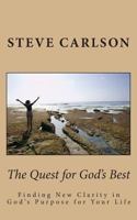 The Quest for God's Best 1482625695 Book Cover