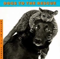 Dogs to the Rescue 1556705085 Book Cover