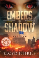 Embers of Shadow: Ages of Malice, Book III B0D2KJ7LCB Book Cover