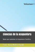 Acupuntura Cient�fica.: Bases que sustentan la Acupuntura Cient�fica 1075796180 Book Cover