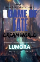 The Game of Fate 3 The Dream World B0DXZPBNW3 Book Cover