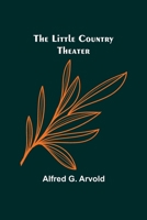 The little country theater 9357093710 Book Cover